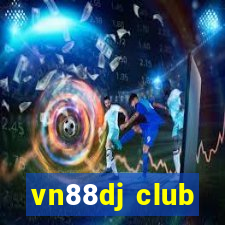 vn88dj club