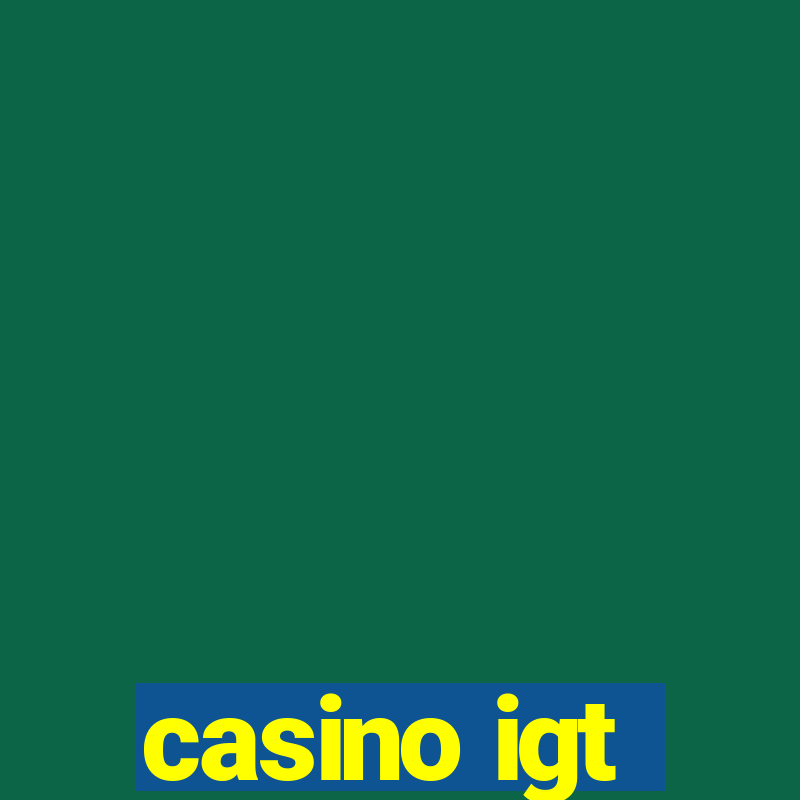 casino igt