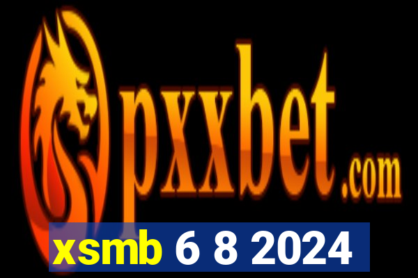 xsmb 6 8 2024