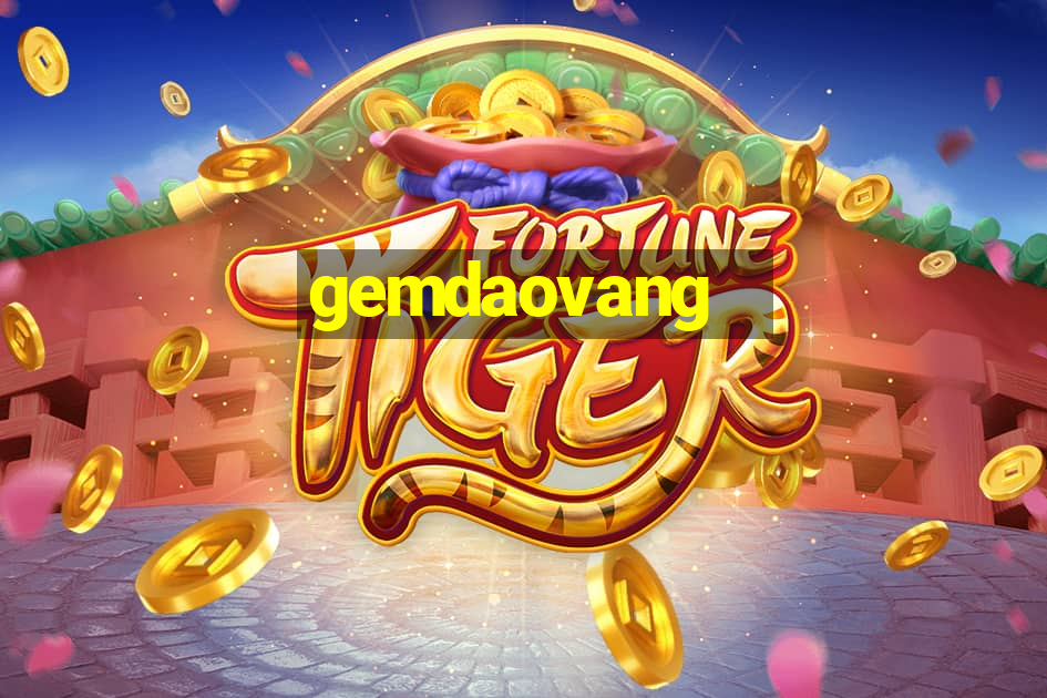 gemdaovang