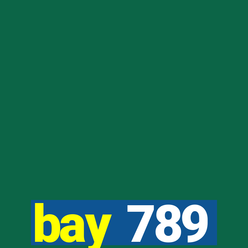 bay 789