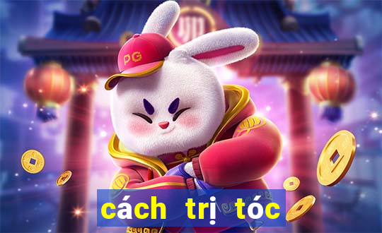 cách trị tóc mái bết