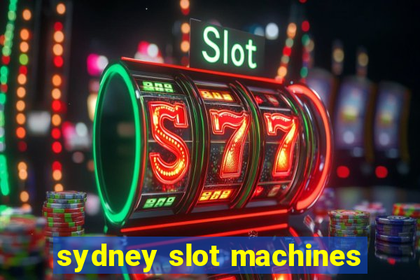 sydney slot machines