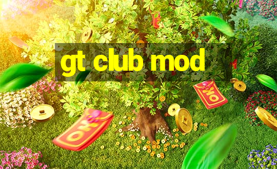 gt club mod