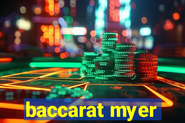 baccarat myer