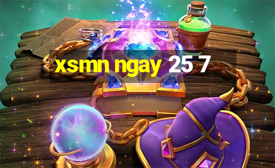 xsmn ngay 25 7