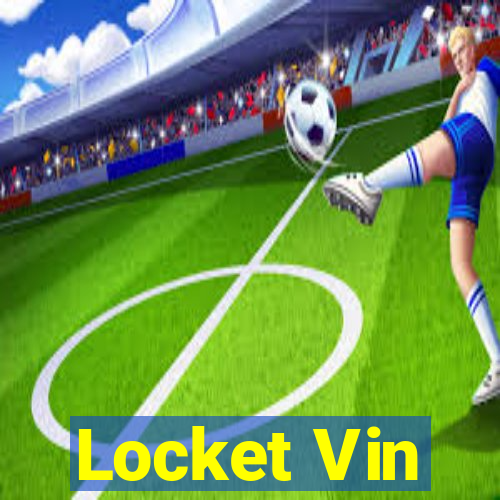 Locket Vin