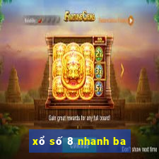 xổ số 8 nhanh ba