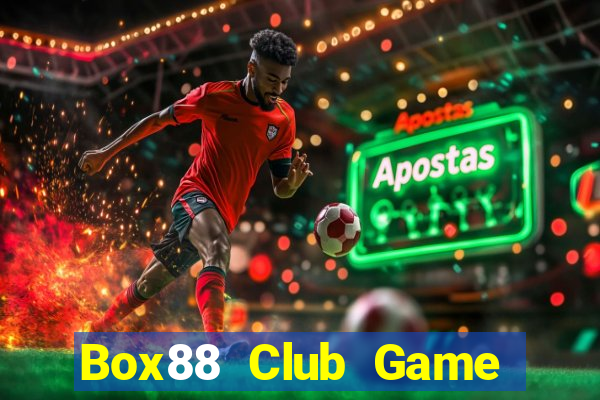 Box88 Club Game Bài Trực Tuyến