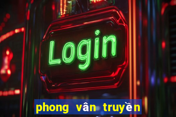 phong vân truyền kỳ 2