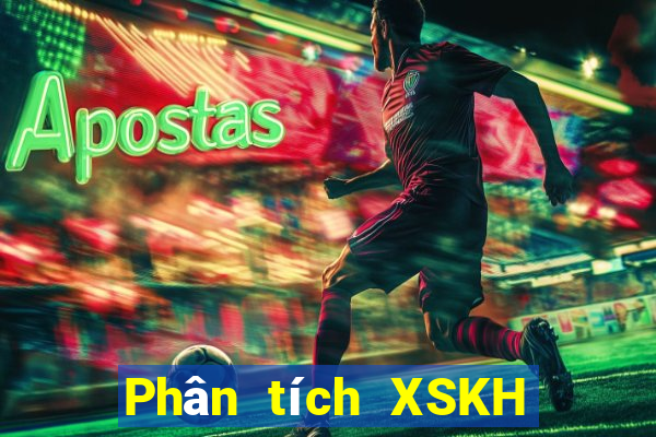 Phân tích XSKH ngày 23