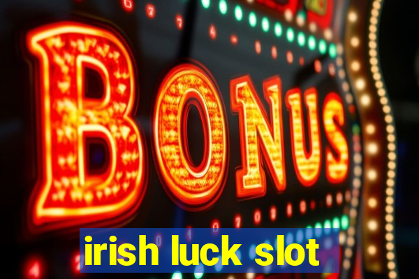 irish luck slot