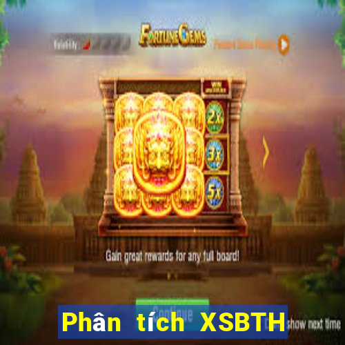 Phân tích XSBTH ngày 14