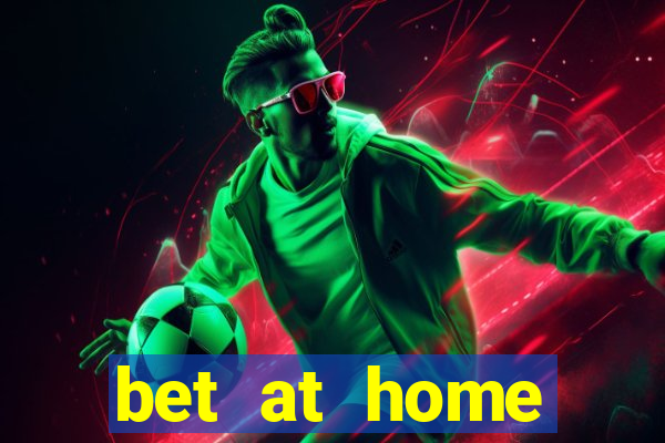 bet at home betting app