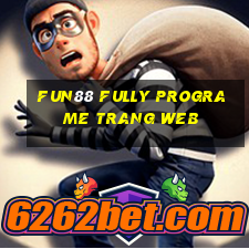 Fun88 FULLY PROGRAME trang web