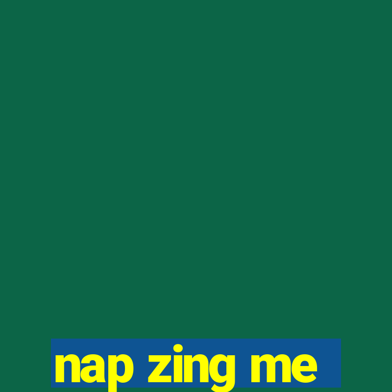 nap zing me