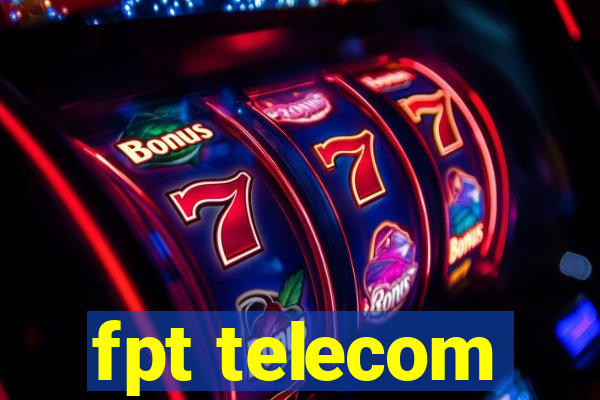 fpt telecom