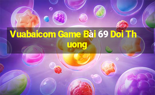 Vuabaicom Game Bài 69 Doi Thuong