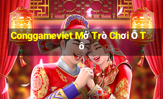 Conggameviet Mở Trò Chơi Ô Tô