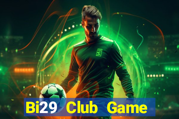 Bi29 Club Game Bài Rikvip