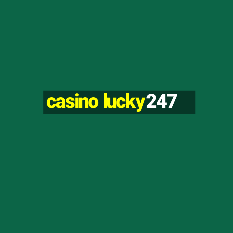 casino lucky247