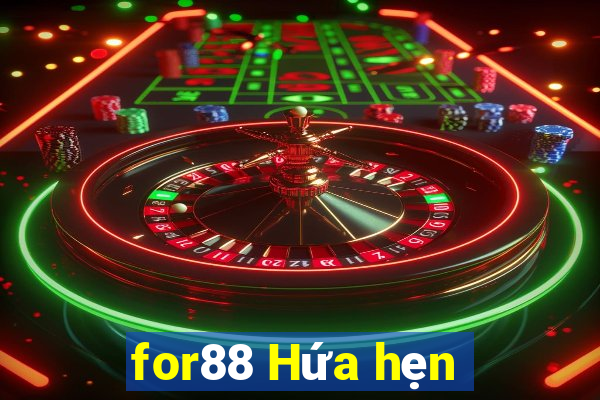 for88 Hứa hẹn