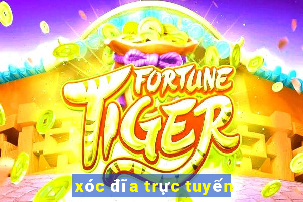 xoc dia truc tuyen