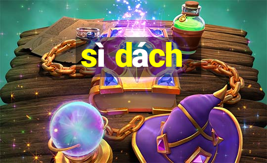 sì dách