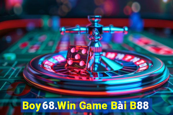 Boy68.Win Game Bài B88