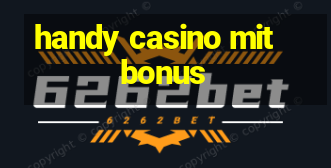 handy casino mit bonus