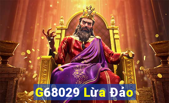 G68029 Lừa Đảo