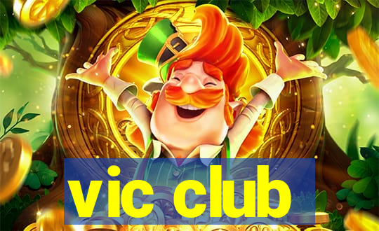 vic club