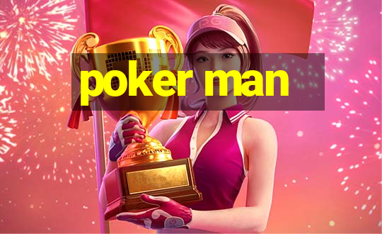 poker man