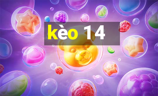 kèo 1 4