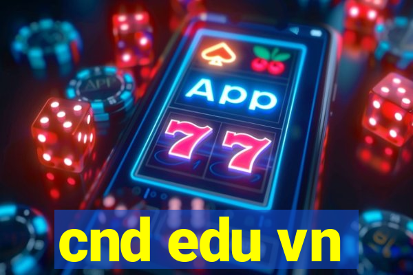 cnd edu vn