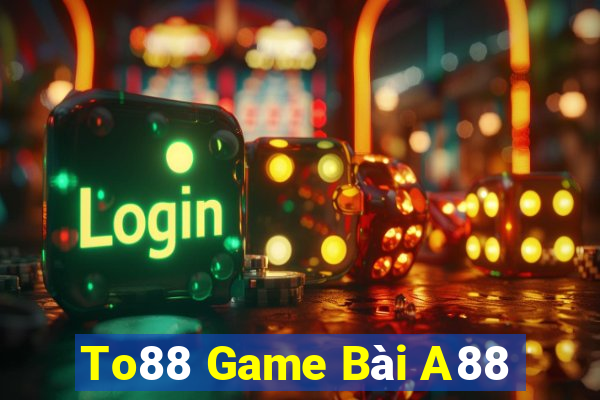 To88 Game Bài A88