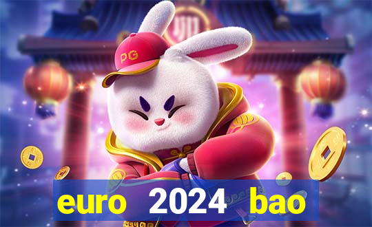 euro 2024 bao nhiêu đội