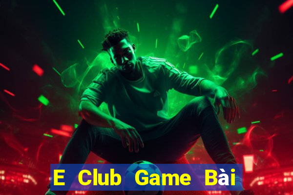 E Club Game Bài Xóc Đĩa