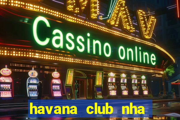 havana club nha trang giá