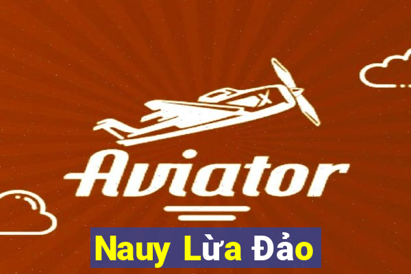 Nauy Lừa Đảo