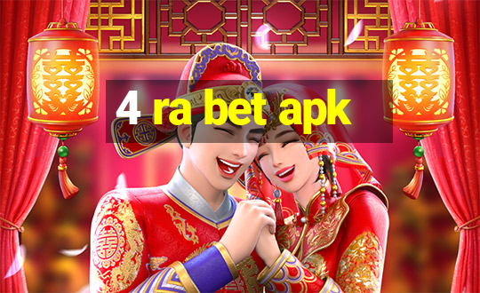 4 ra bet apk