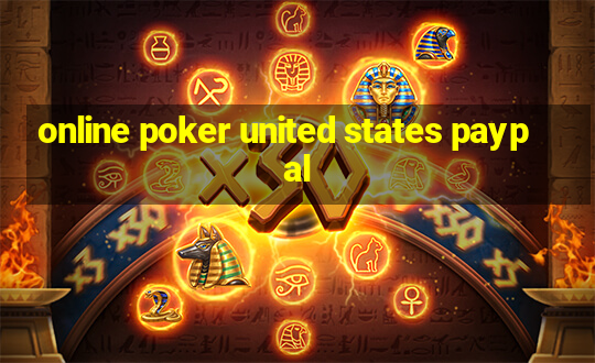 online poker united states paypal