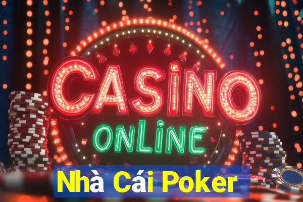 Nhà Cái Poker