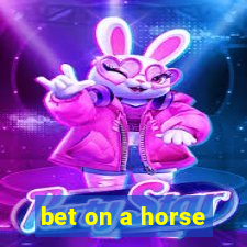 bet on a horse