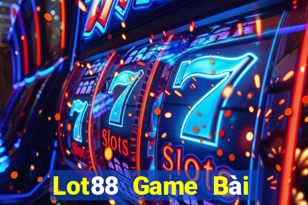 Lot88 Game Bài Nhiều Người Chơi Nhất