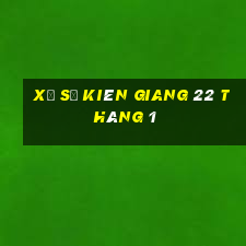 xổ số kiên giang 22 tháng 1