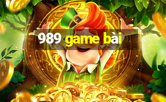 989 game bài