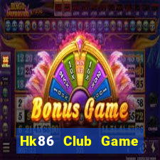 Hk86 Club Game Bài 52Play