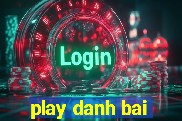 play danh bai