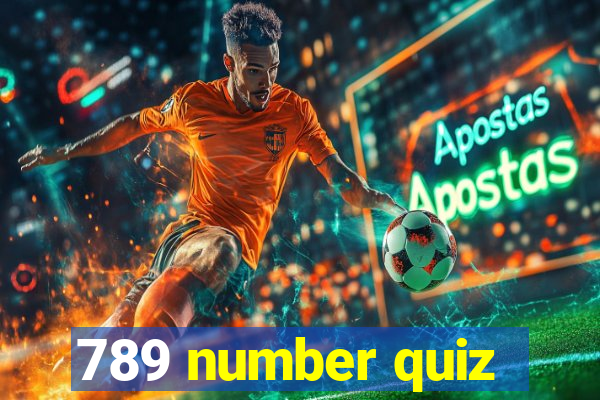 789 number quiz